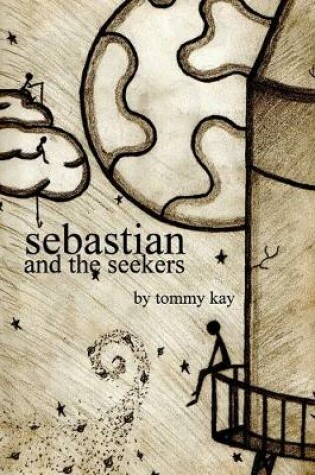 Cover of Sebastian and the Seekers