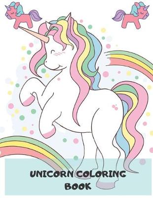 Book cover for Unicorn Coloring Book.