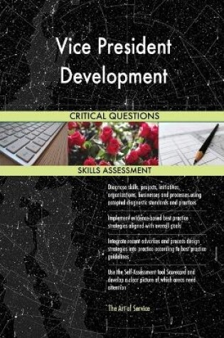 Cover of Vice President Development Critical Questions Skills Assessment