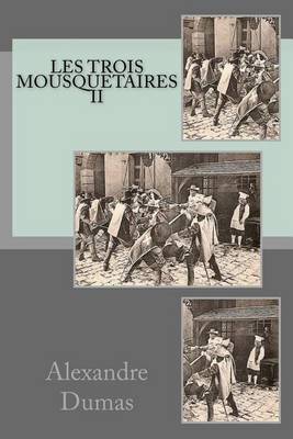 Book cover for Les trois mousquetaires II