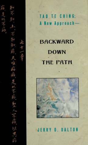 Book cover for Tao TE Ching: a New Approach - Backward down a Path