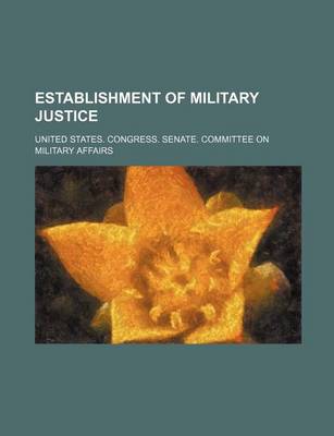 Book cover for Establishment of Military Justice