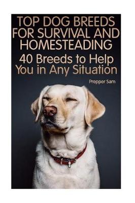 Book cover for Top Dog Breeds for Survival and Homesteading