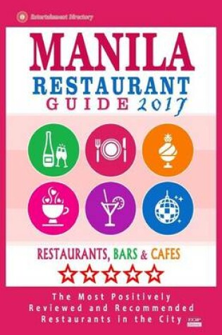 Cover of Manila Restaurant Guide 2017