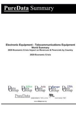 Cover of Electronic Equipment - Telecommunications Equipment World Summary