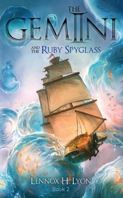 Book cover for The Gemini and the Ruby Spyglass