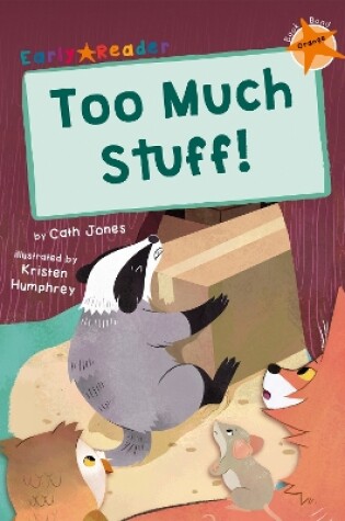 Cover of Too Much Stuff!