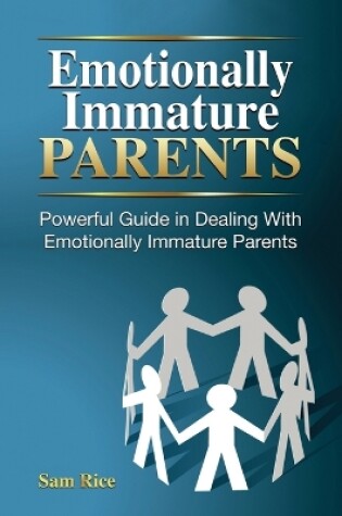 Cover of Emotionally Immature Parents