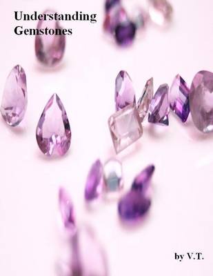 Book cover for Understanding Gemstones