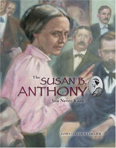 Book cover for The Susan B. Anthony You Never Knew