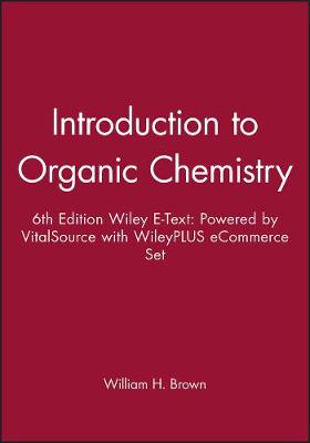 Book cover for Introduction to Organic Chemistry, 6e Wiley E-Text: Powered by Vitalsource with Wileyplus Ecommerce Set