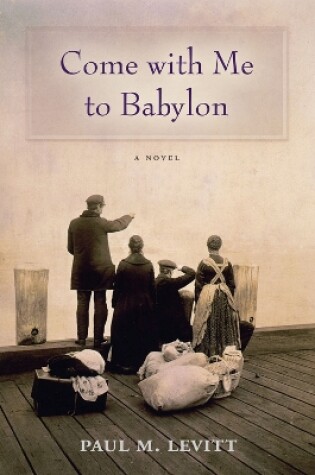 Cover of Come with Me to Babylon