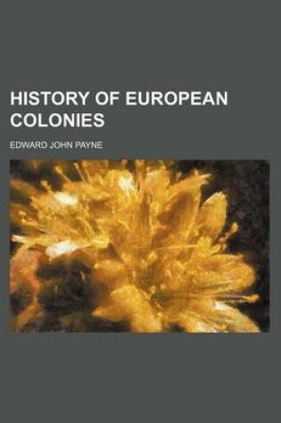 Cover of History of European Colonies