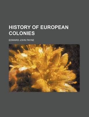 Book cover for History of European Colonies