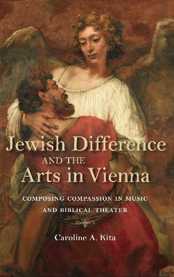 Cover of Jewish Difference and the Arts in Vienna