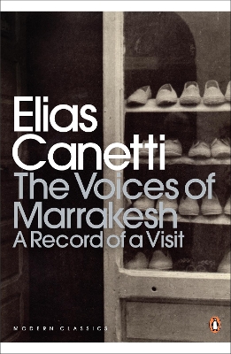 Book cover for The Voices of Marrakesh: A Record of a Visit