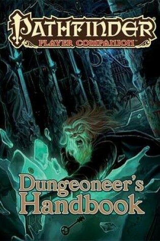 Cover of Pathfinder Player Companion: Dungeoneer's Handbook