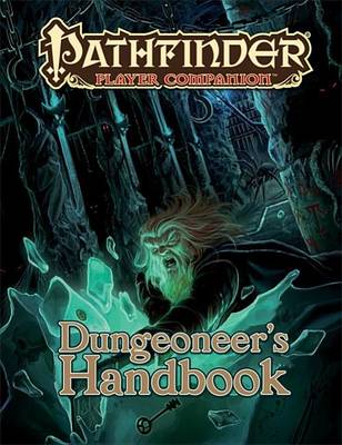 Book cover for Pathfinder Player Companion: Dungeoneer's Handbook