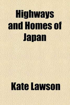 Book cover for Highways and Homes of Japan