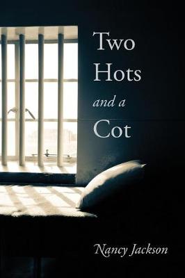 Book cover for Two Hots and a Cot