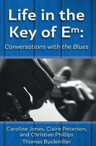 Cover of Life in the Key of Em