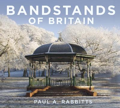 Book cover for Bandstands of Britain