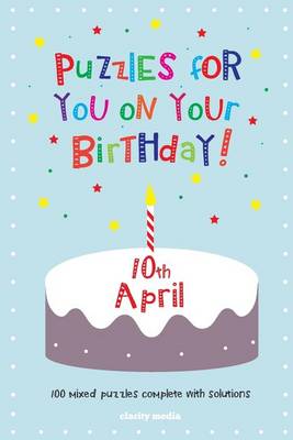 Book cover for Puzzles for you on your Birthday - 10th April