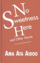 Book cover for No Sweetness Here and Other Stories