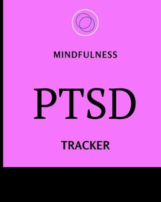 Book cover for Mindfulness PTSD Tracker