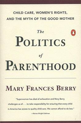 Book cover for The Politics of Parenthood