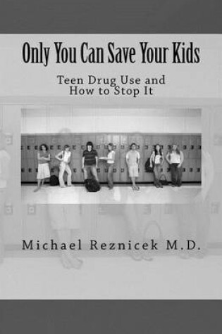 Cover of Only You Can Save Your Kids