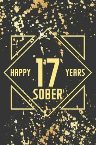 Cover of Happy 17 Years Sober
