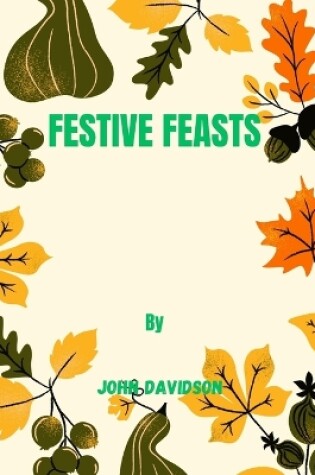 Cover of Festive Feasts