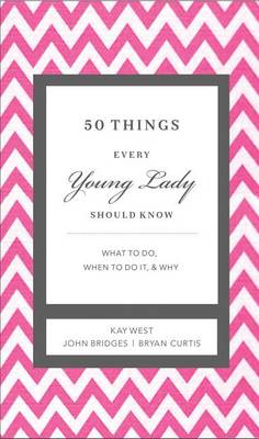 Cover of 50 Things Every Young Lady Should Know