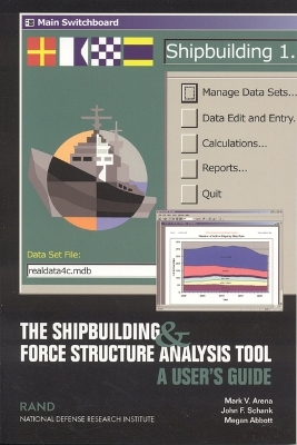 Book cover for The Shipbuilding and Force Structure Analysis Tool
