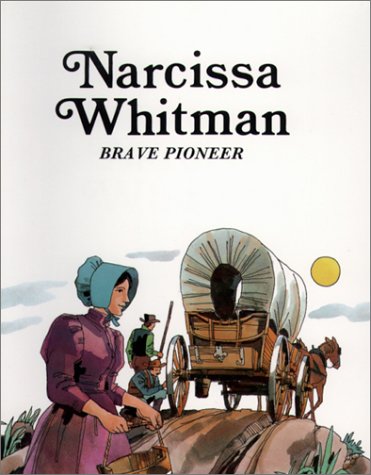 Book cover for Easy Biographies: Narcissa Whitman