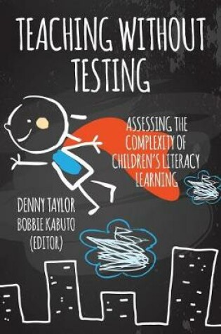 Cover of Teaching Without Testing