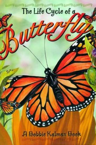 Cover of The Life Cycle of a Butterfly