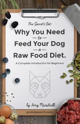 Cover of Why You NEED to Feed Your Dog a Raw Food Diet