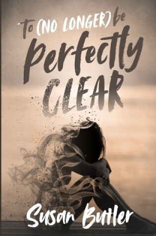 Cover of To (no longer) be Perfectly Clear