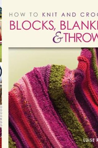 Cover of How to Knit and Crochet Blocks, Blankets and Throws