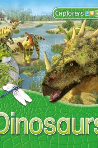 Cover of Explorers: Dinosaurs