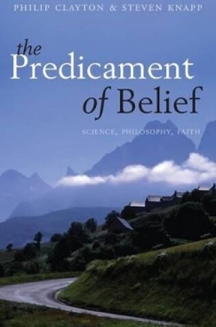 Cover of The Predicament of Belief