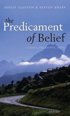 Book cover for The Predicament of Belief