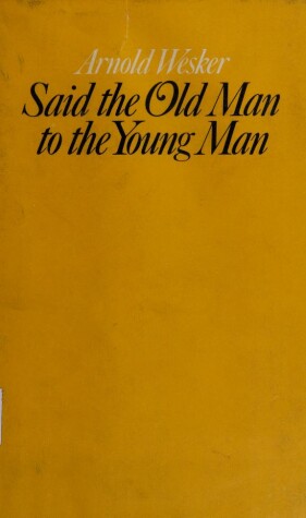 Book cover for Said the Old Man to the Young Man