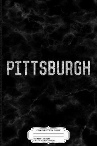 Cover of Vintage Pittsburgh Pennsylvania Composition Notebook