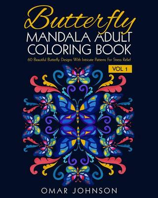 Book cover for Butterfly Mandala Adult Coloring Book Vol 1