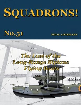 Book cover for The Last of the Long-Range Biplane Flying Boats