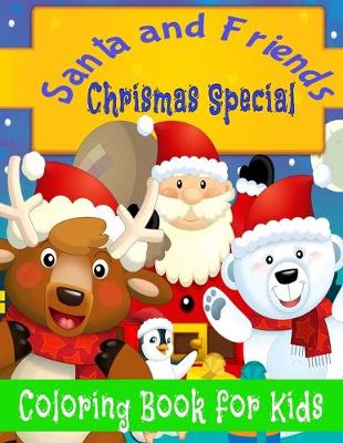 Book cover for Santa and Friends Christmas special