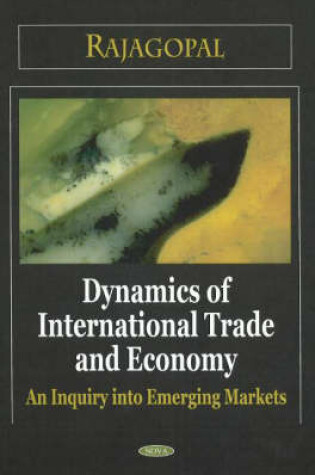 Cover of Dynamics of International Trade & Economy